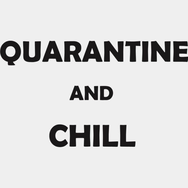QUARANTINE AND CHILL Thumbnail